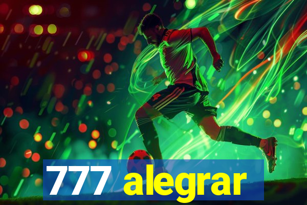 777 alegrar